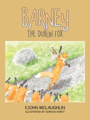 cover image of Barney  the Dublin Fox